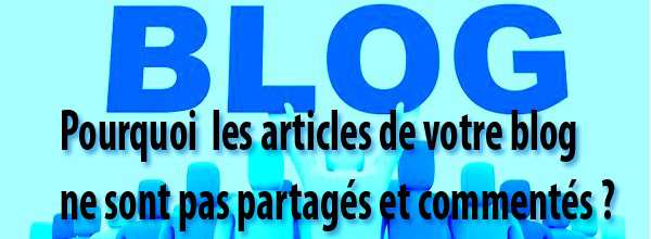 Pourquoi-articles-blog-partagés-commentes