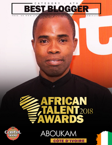 Nomination Abou Kam aux african talent Awards 2018 Best Blogger
