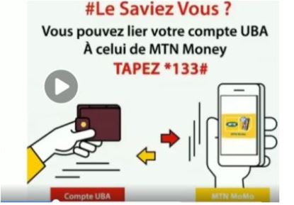 Mobile Banking les étapes pour lier votre compte UBA et MTN Mobile Money