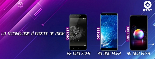 les OTOT S7, S8 et B10 trois Smartphones accessibles rapport qualité prix pour tous