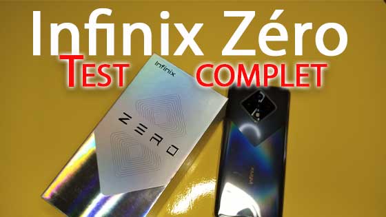 Infinix Zéro 8 test complet et tous ce qu'il faut savoir